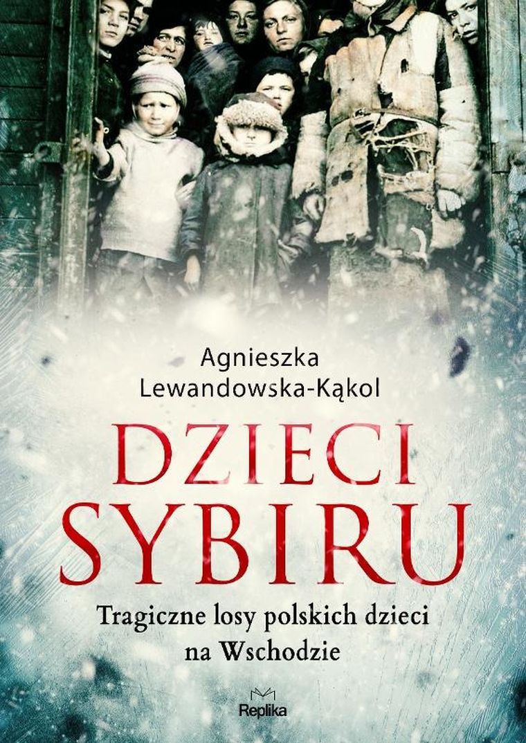 Dzieci Sybiru. Tragiczne losy polskich dzieci