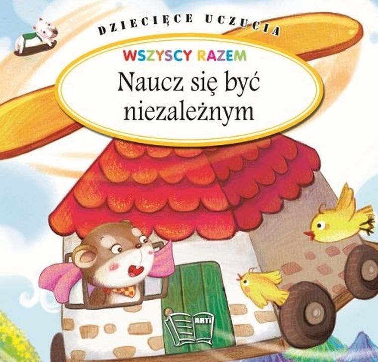 Dziecięce uczucia. Naucz się być niezależnym