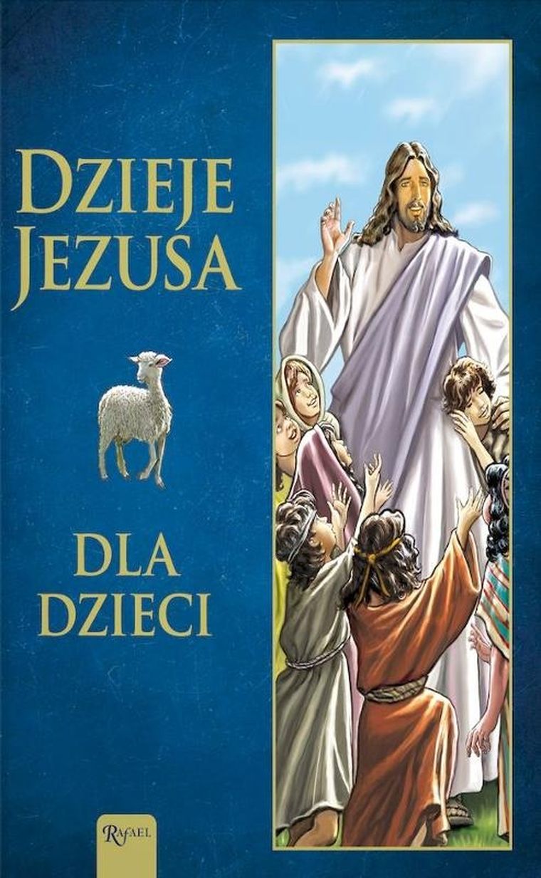 Dzieje Jezusa dla dzieci