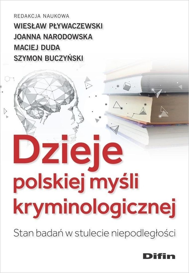 Dzieje polskiej myśli kryminologicznej