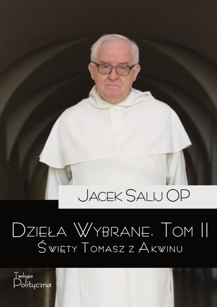 Dzieła wybrane. Tom 2. Święty Tomasz z Akwinu