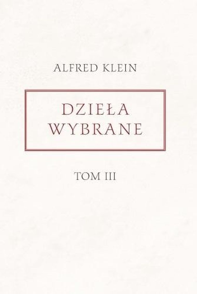 Dzieła wybrane. Tom 3