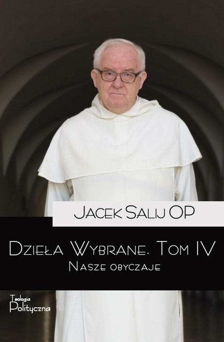 Dzieła wybrane. Tom 4. Nasze obyczaje