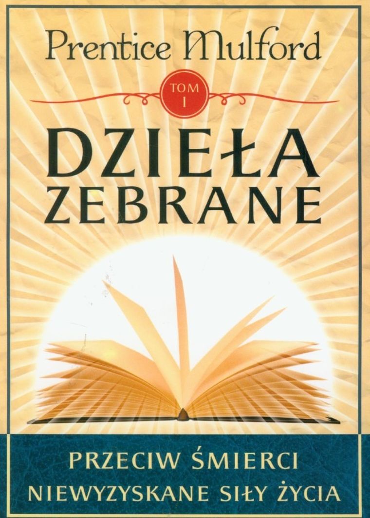 Dzieła zebrane. Tom 1