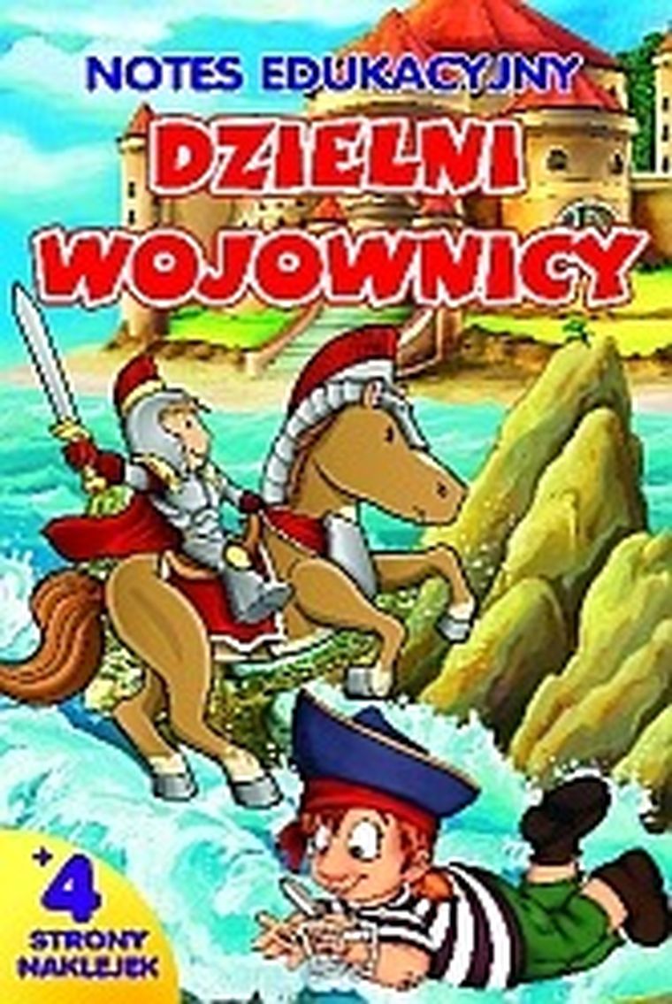 Dzielni wojownicy. Notes edukacyjny