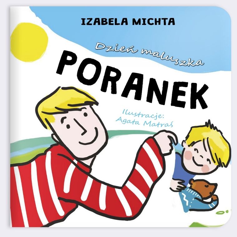 Dzień maluszka Poranek