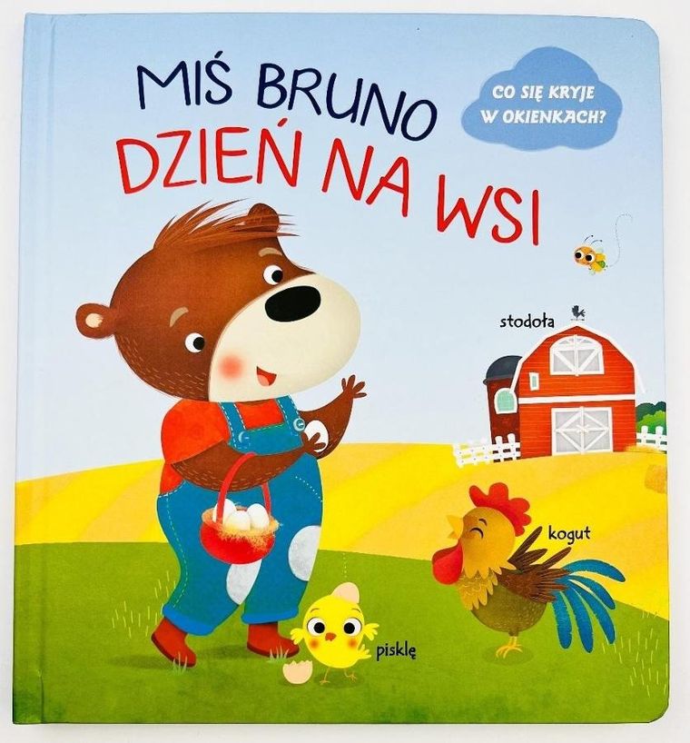 Dzień na wsi. Miś Bruno