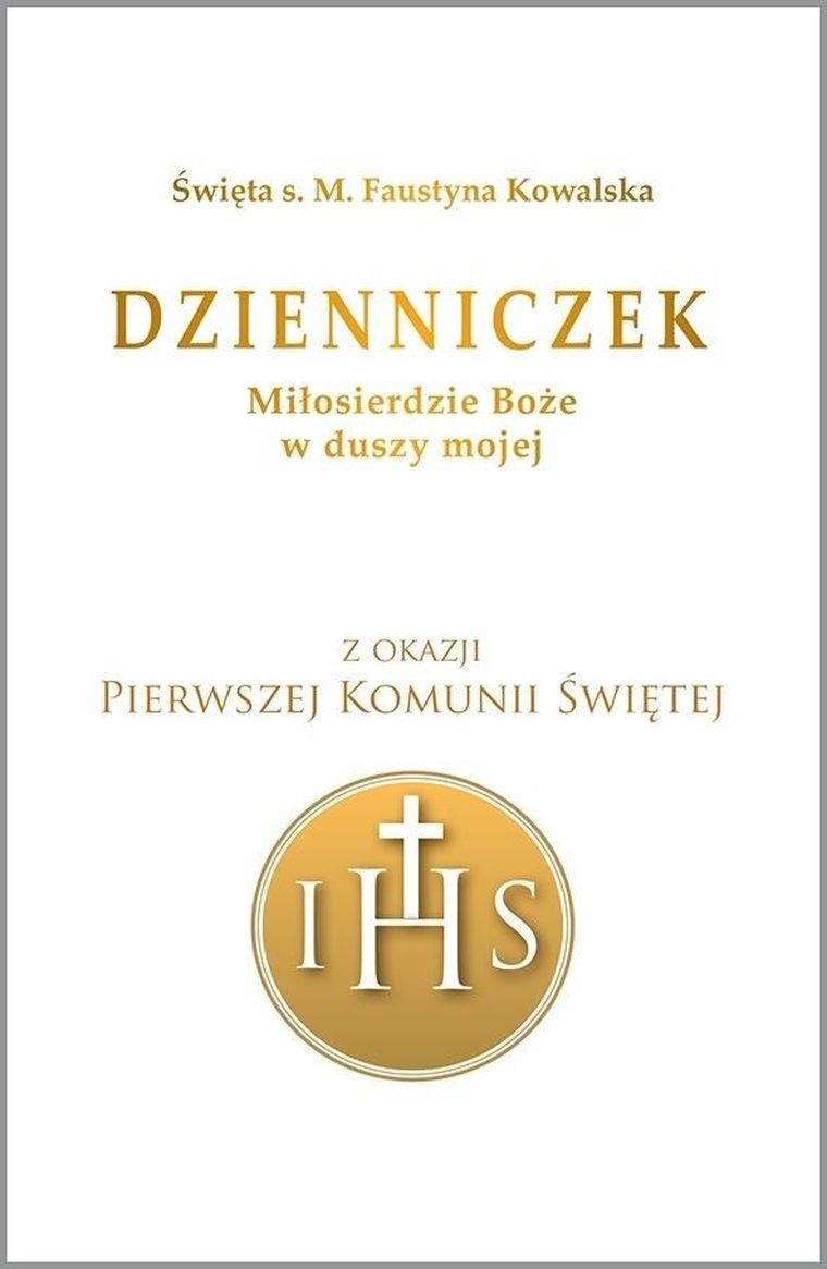 Dzienniczek. Miłosierdzie Boże w duszy