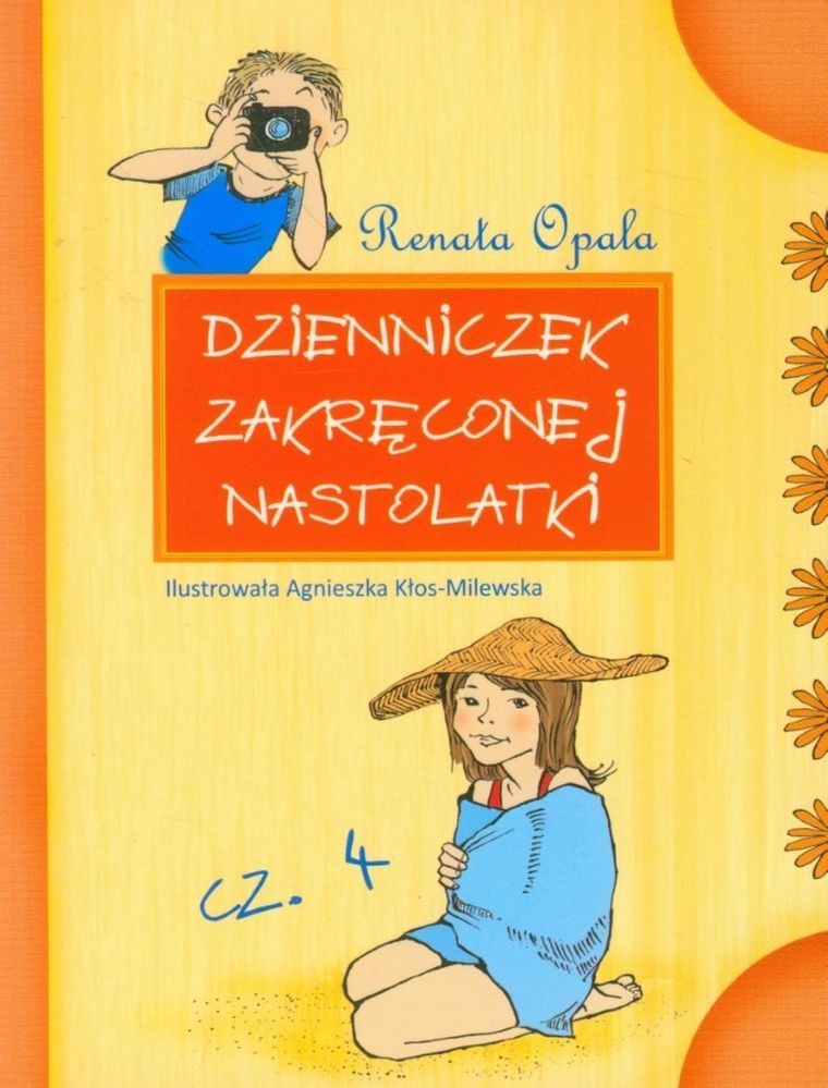 Dzienniczek zakręconej nastolatki. Część 4
