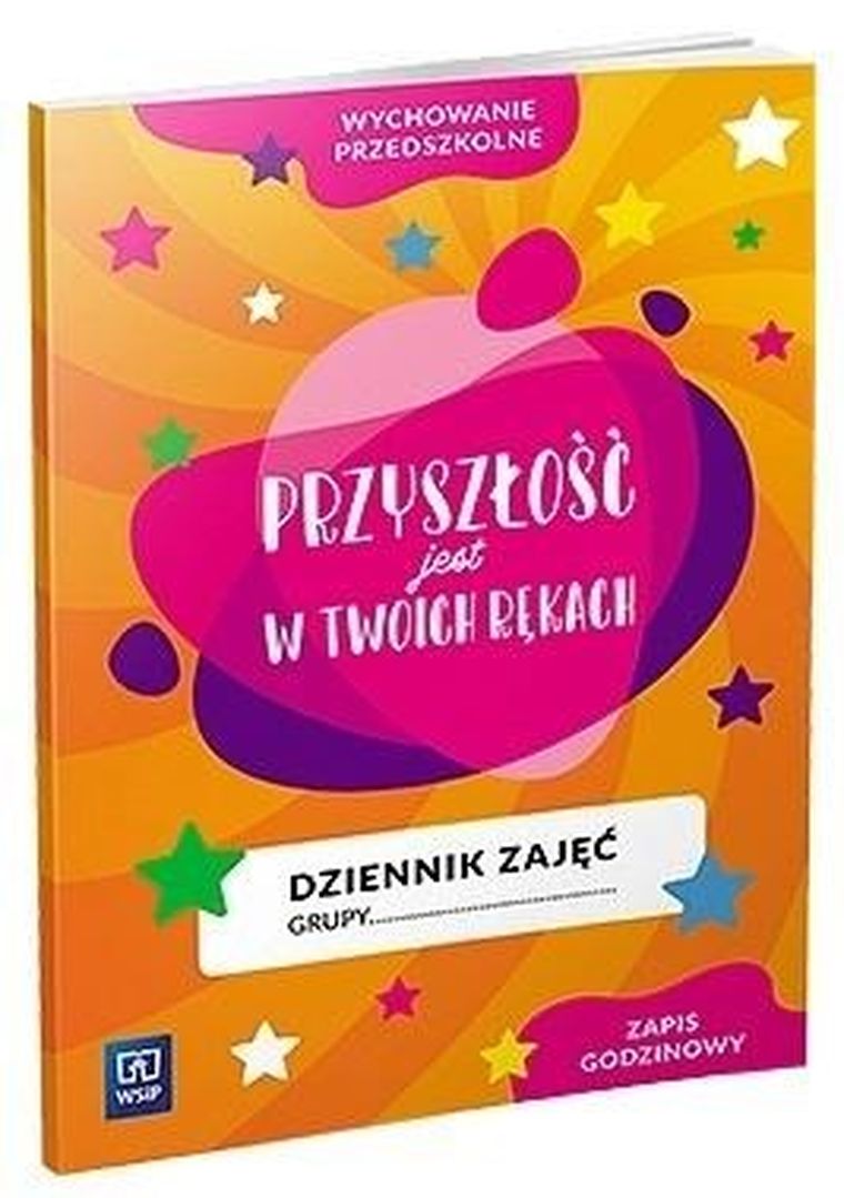 Dziennik zajęć. Przyszłość jest w Twoich rękach