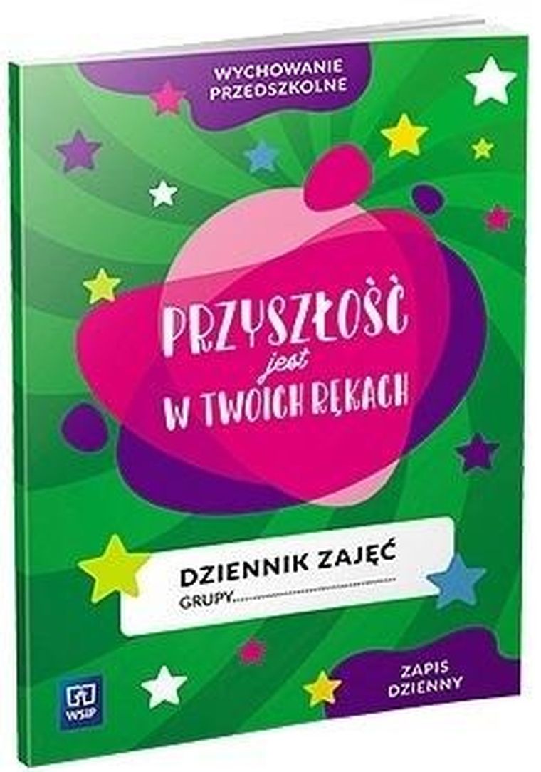 Dziennik zajęć. Przyszłość jest w Twoich rękach