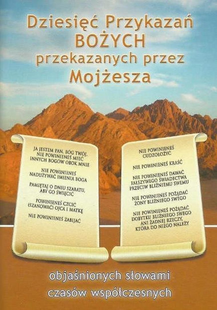Dziesięć Przykazań Bożych przekazanych przez Mojżesza