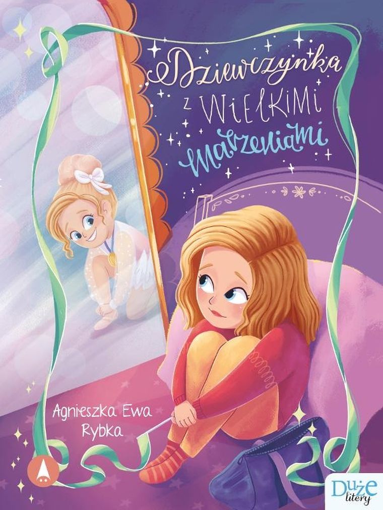 Dziewczynka z wielkimi marzeniami