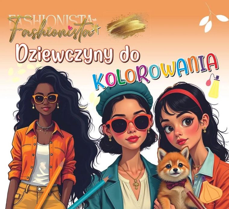 Dziewczyny do kolorowania. Fashionista