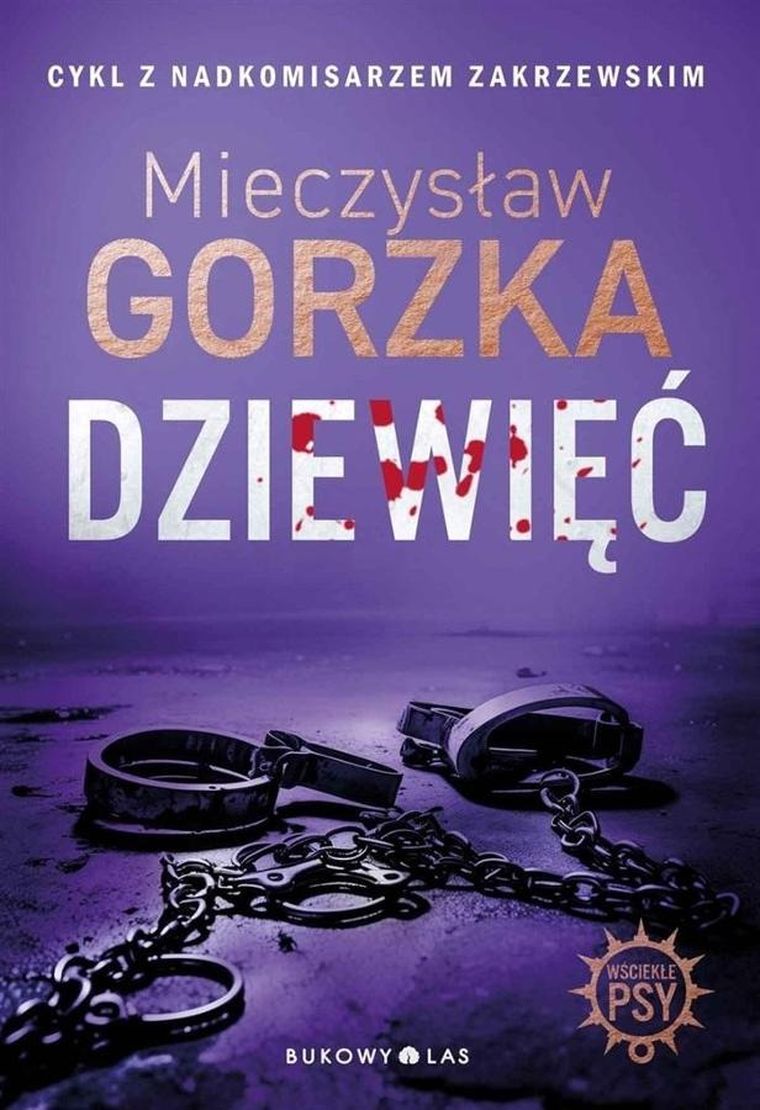 Dziewięć. Tom 2. Wściekłe psy