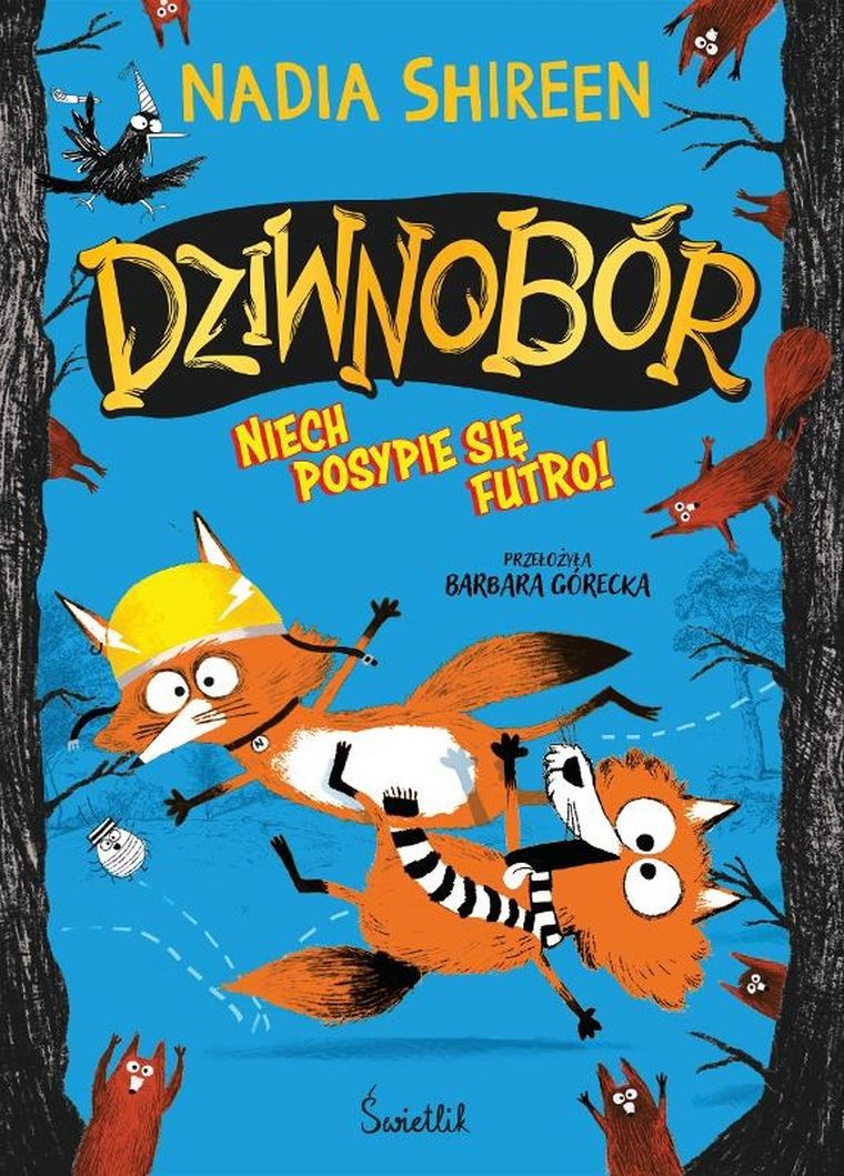 Dziwnobór. Tom 2. Niech posypie się futro!