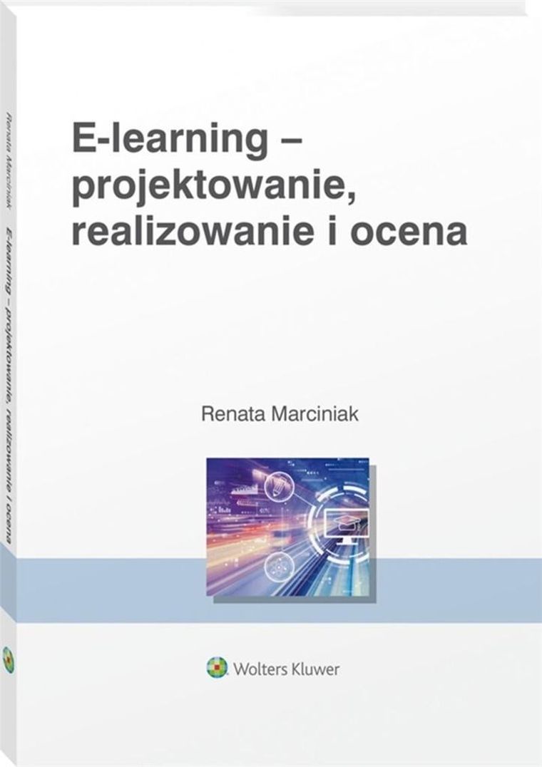 E-learning: projektowanie, organizowanie