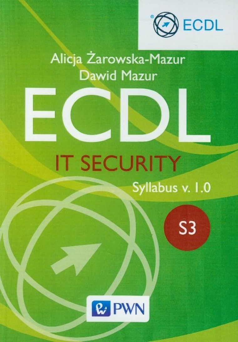 ECDL IT Security Moduł S3. Syllabus v. 1.0