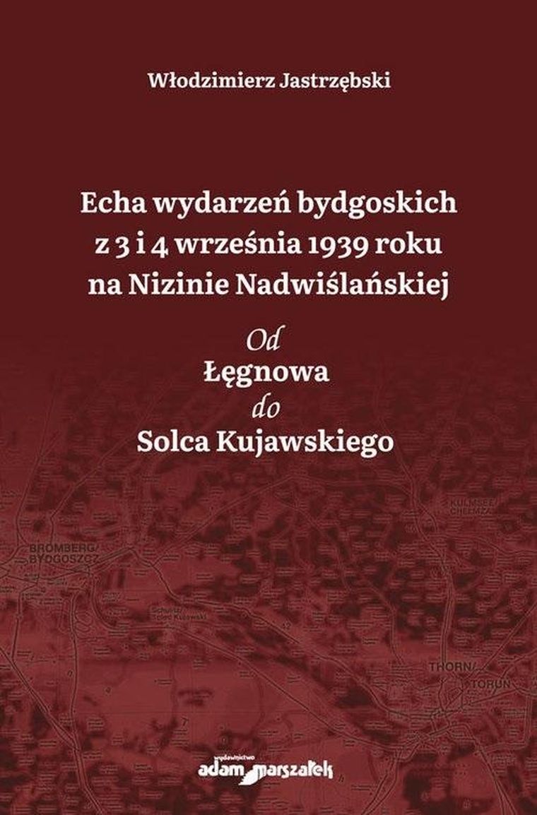 Echa wydarzeń bydgoskich z 3 i 4 września 1939 roku