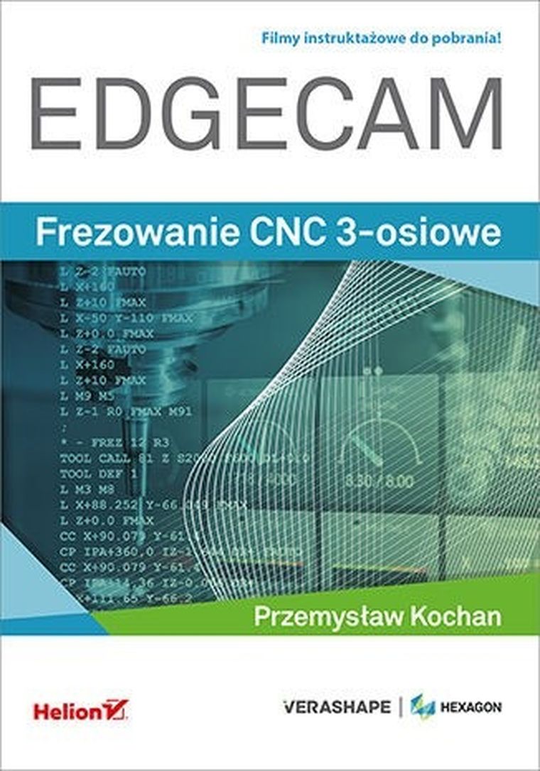 Edgecam. Frezowanie CNC 3-Osiowe
