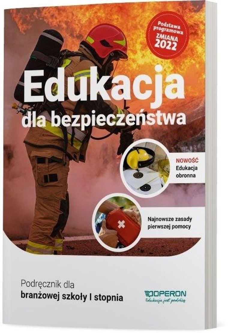 Edukacja dla bezpieczeństwa. Podręcznik. Szkoła branżowa 1 stopnia. Zmiana 2022