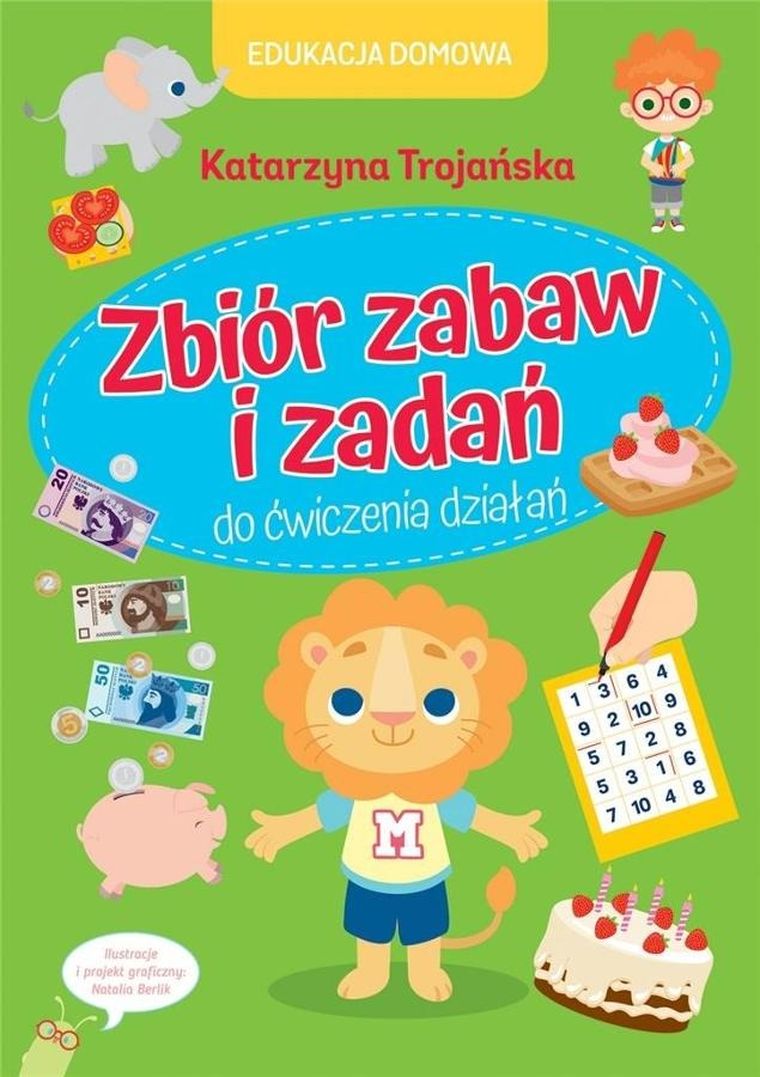 Edukacja domowa. Zbiór zabaw i zadań