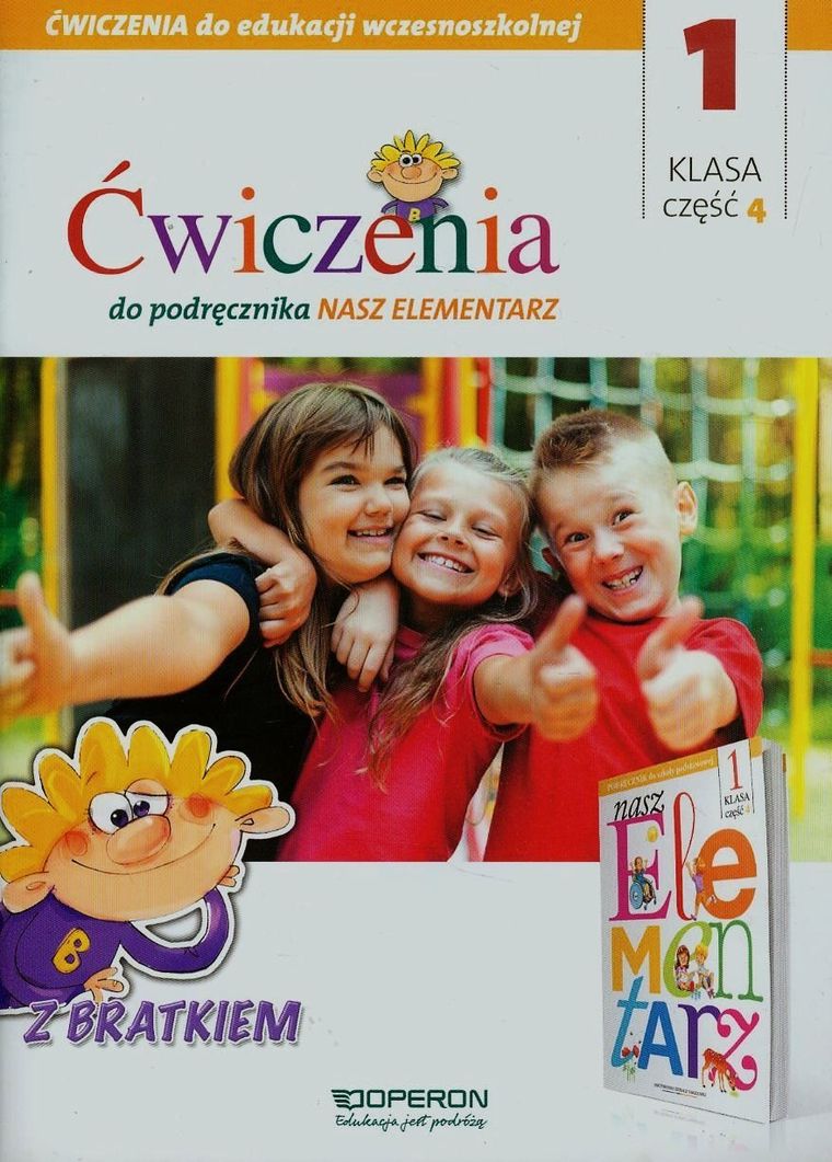 Edukacja wczesnoszkolna 1. Ćwiczenia. Część 4. Szkoła podstawowa