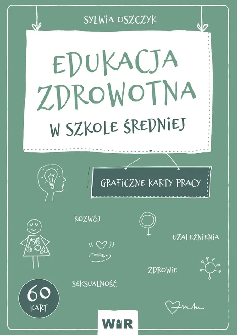 Edukacja zdrowotna. Graficzne KP dla LO