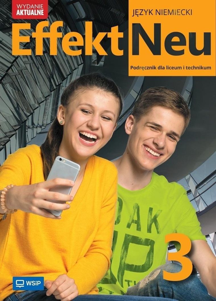 Effekt Neu. Język niemiecki. Podręcznik LO. Część 3 2025