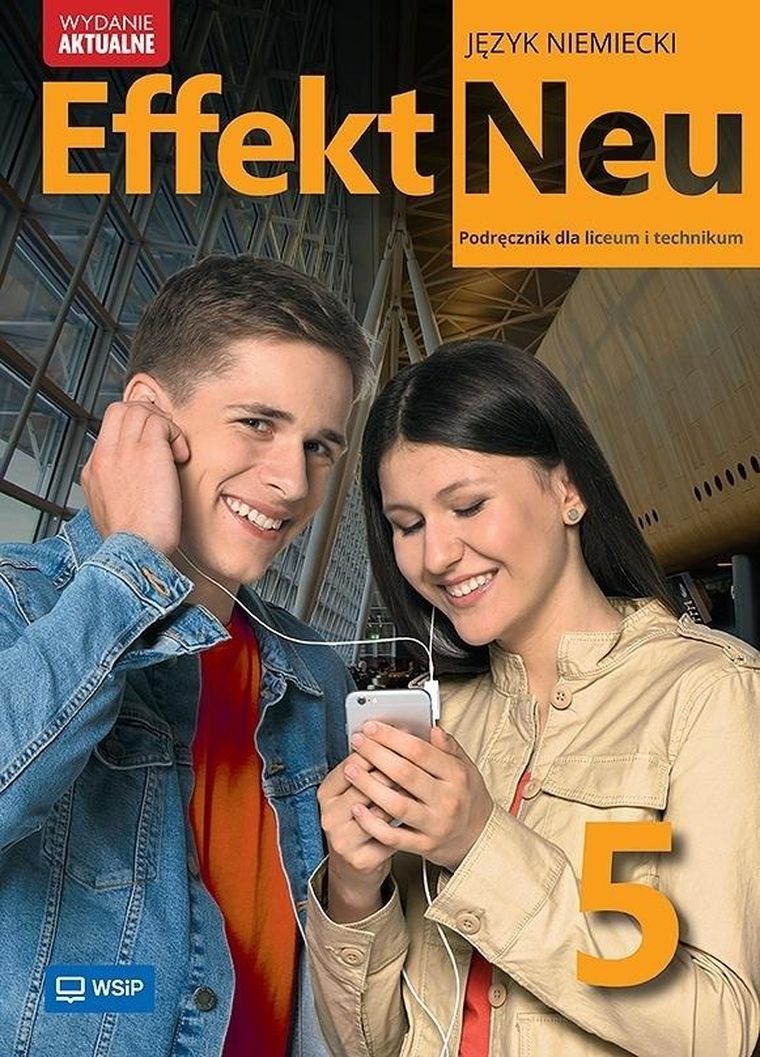 Effekt Neu. Język niemiecki. Podręcznik LO. Część 5 ZP 2025