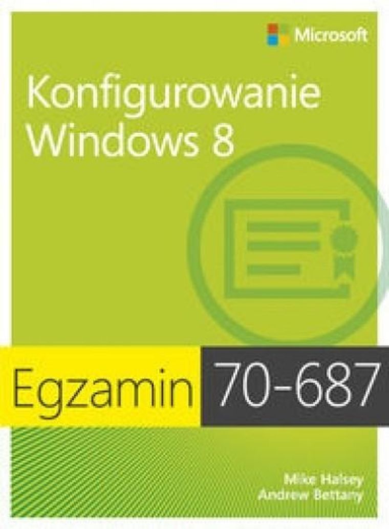 Egzamin 70-687: Konfigurowanie Windows 8