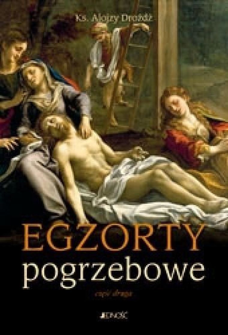 Egzorty pogrzebowe. Część druga