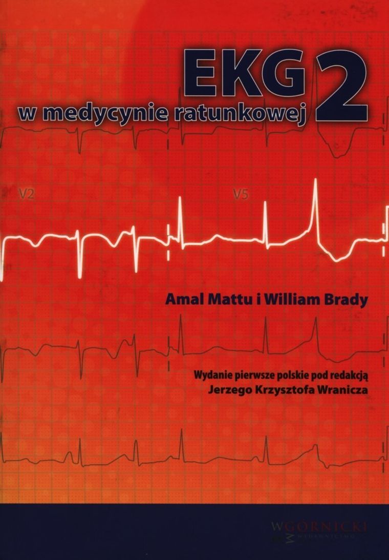 EKG w medycynie ratunkowej. Tom 2