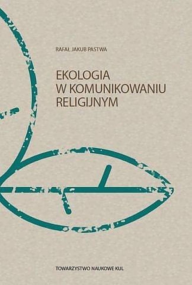 Ekologia w komunikowaniu religijnym