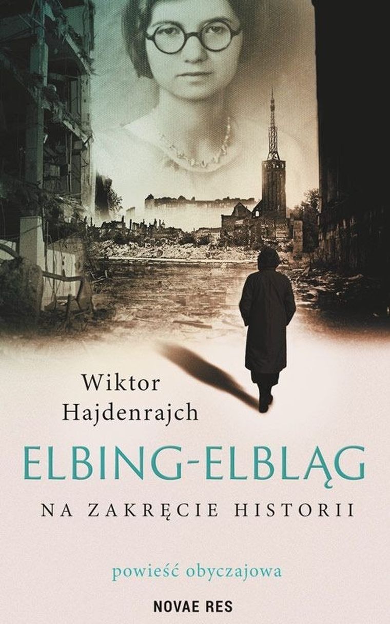 Elbing-Elbląg na zakręcie historii
