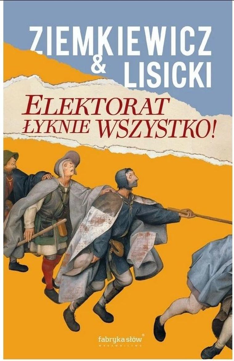 Elektorat łyknie wszystko