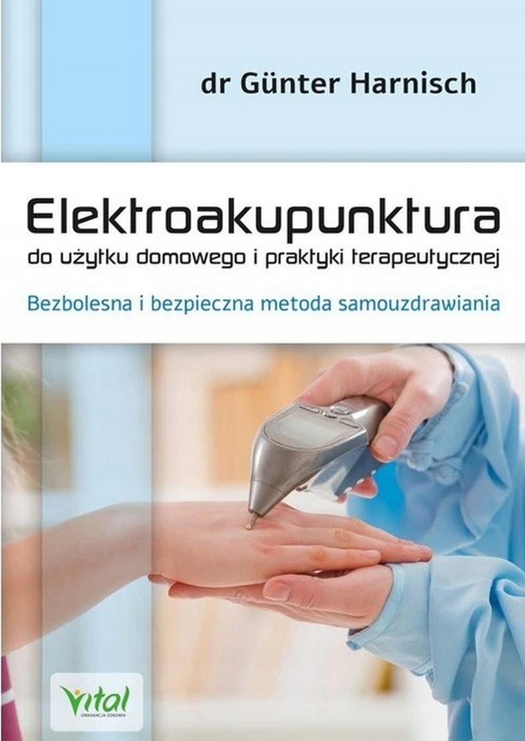 Elektroakupunktura do użytku domowego i praktyki terapeutycznej