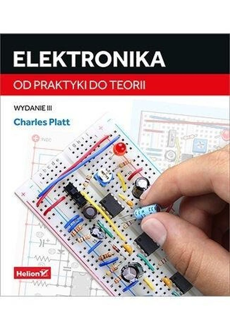 Elektronika. Od praktyki do teorii
