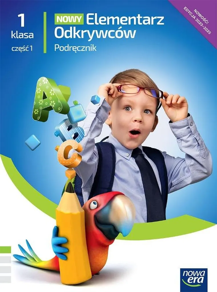 Elementarz odkrywców 1. Edukacja polonistyczna, przyrodnicza, społeczna. Podręcznik. Część 1. Edycja 2023-2025