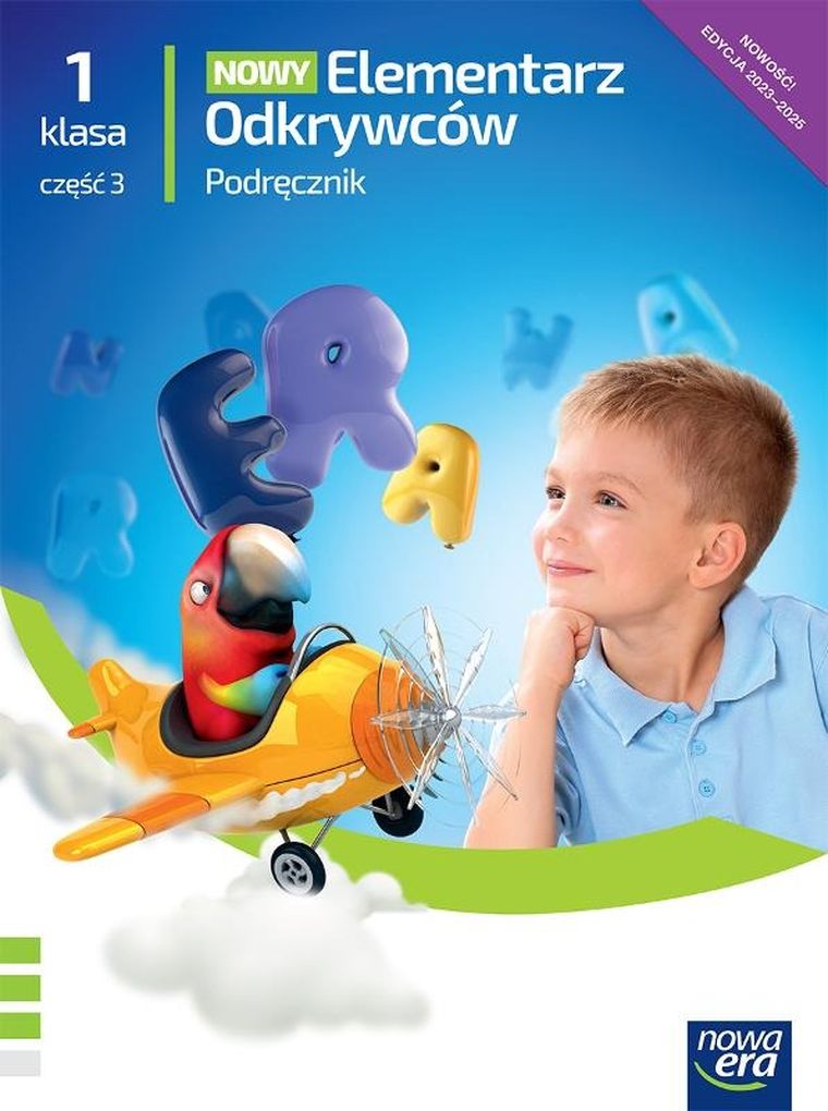 Elementarz odkrywców 1. Edukacja polonistyczna, przyrodnicza, społeczna. Podręcznik. Część 3. Edycja 2023-2025