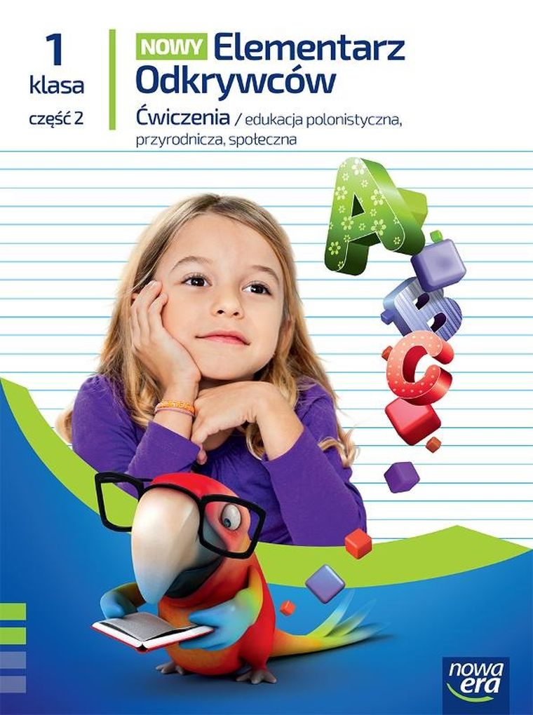 Elementarz odkrywców 1. Edukacja polonistyczna, przyrodnicza, społeczna. Zeszyt ćwiczeń. Część 2