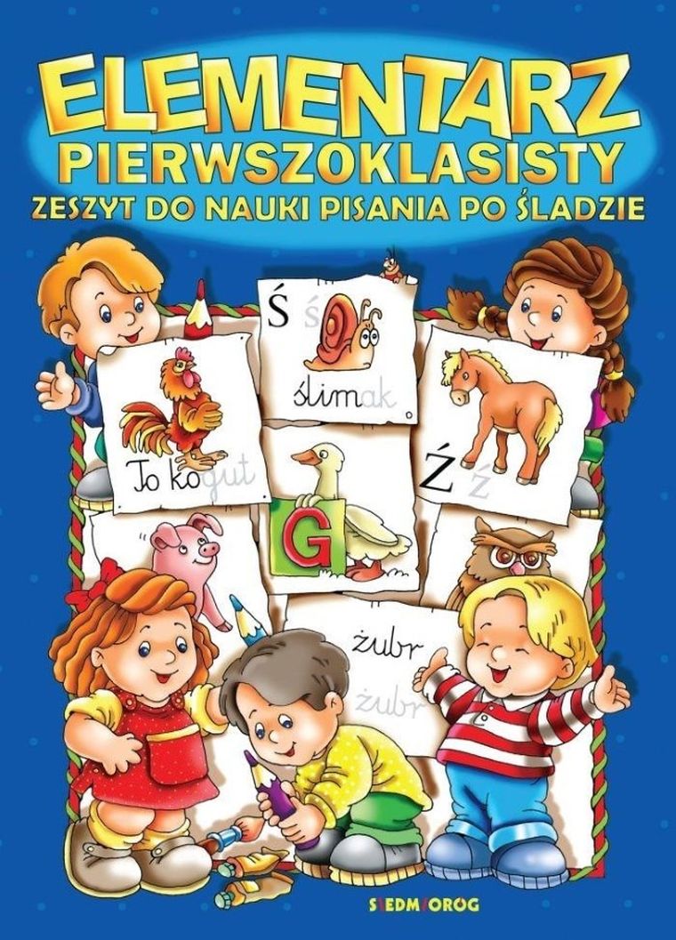 Elementarz pierwszoklasisty. Zeszyt do nauki pisania po śladzie