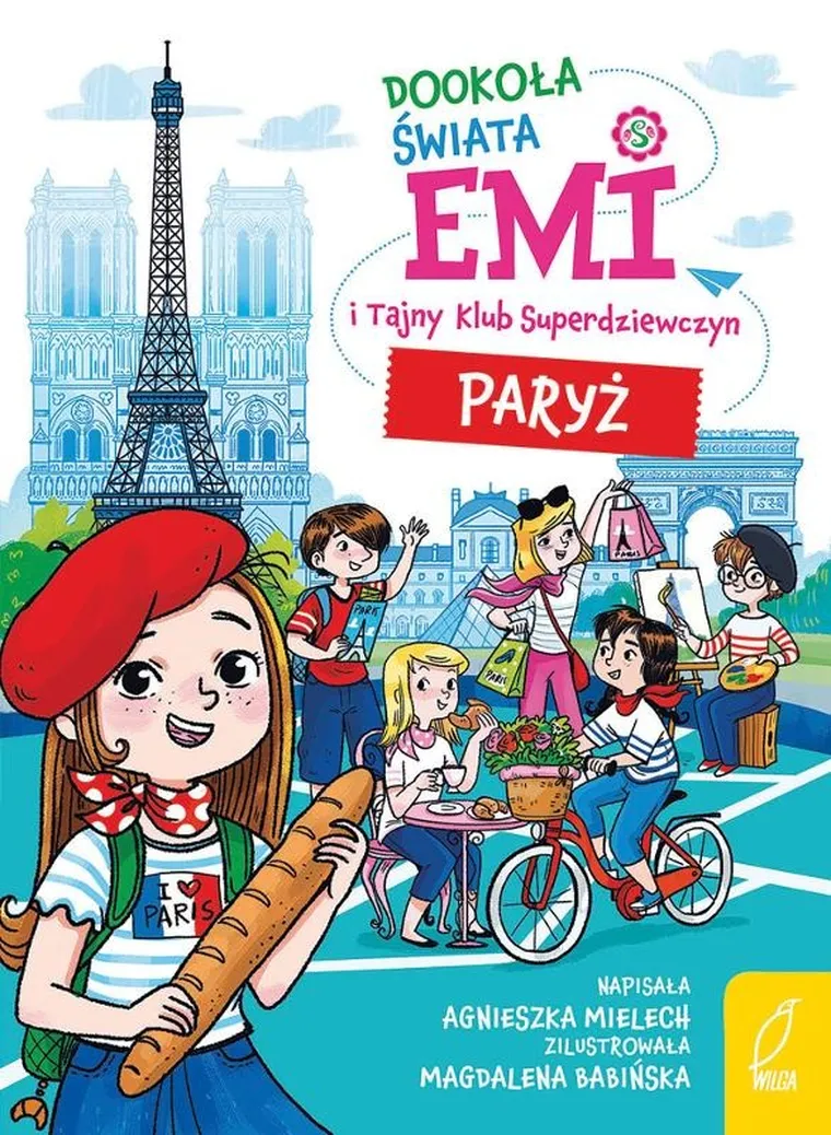 Emi i Tajny Klub Superdziewczyn. Dookoła świata. Paryż