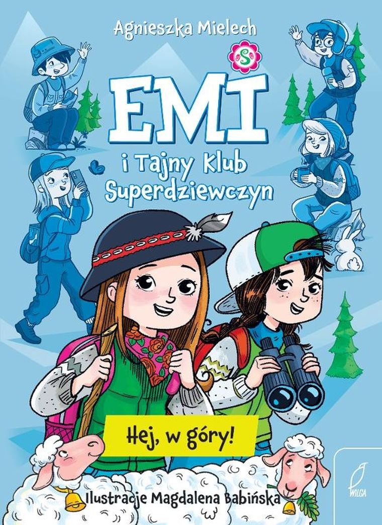 Emi i Tajny Klub Superdziewczyn. Tom 13. Hej, w góry!