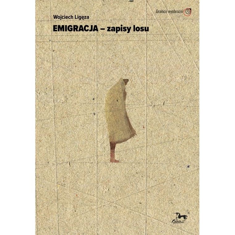 Emigracja - zapisy losu