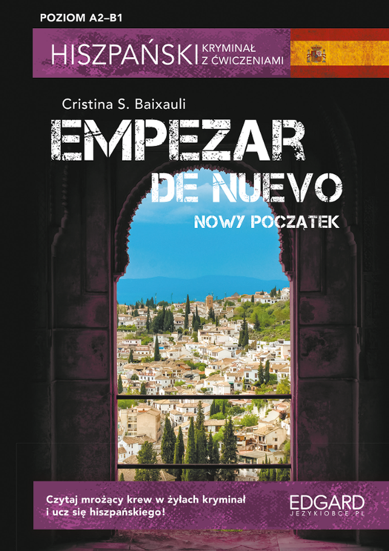 Empezar de nuevo. Nowy początek. Hiszpański kryminał z ćwiczeniami