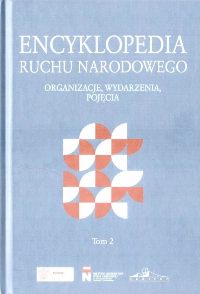 Encyklopedia Ruchu Narodowego. Tom 2