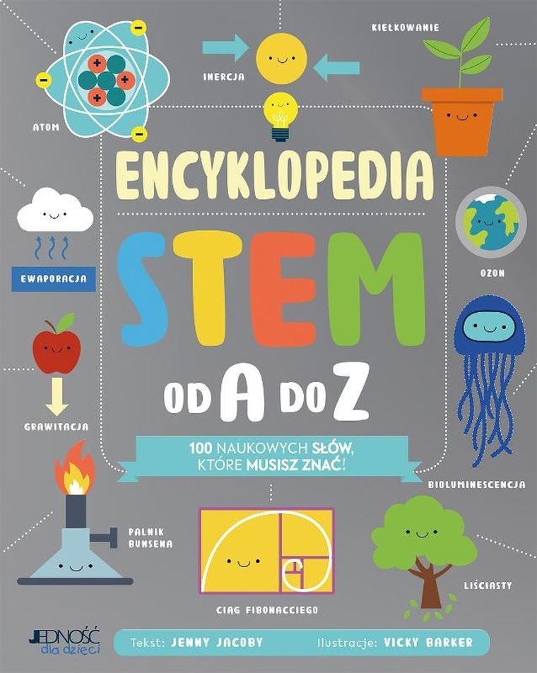 Encyklopedia STEM od A do Z. 100 naukowych słów, które musisz znać!