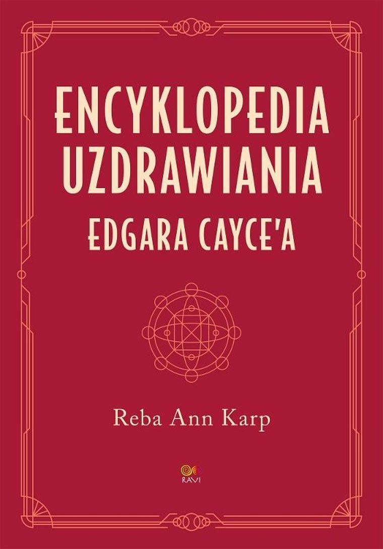Encyklopedia uzdrawiania Edgara Cayce'a
