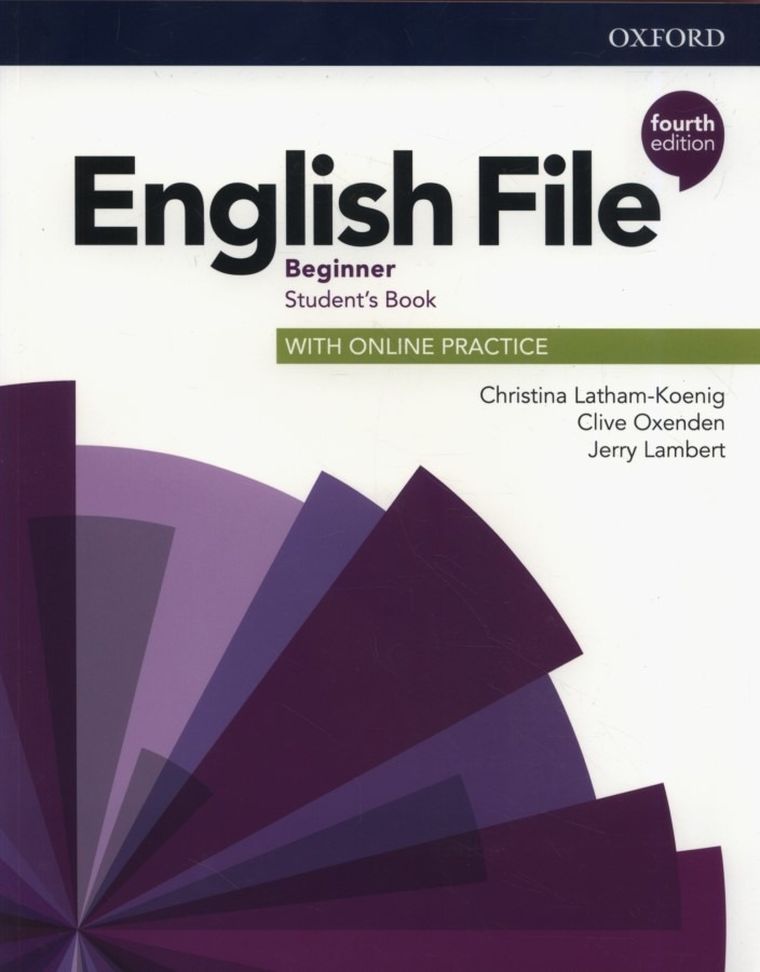 English File 4E. Beginner. Student's Book + online practice